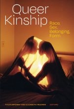 Queer Kinship: Race, Sex, Belonging, Form